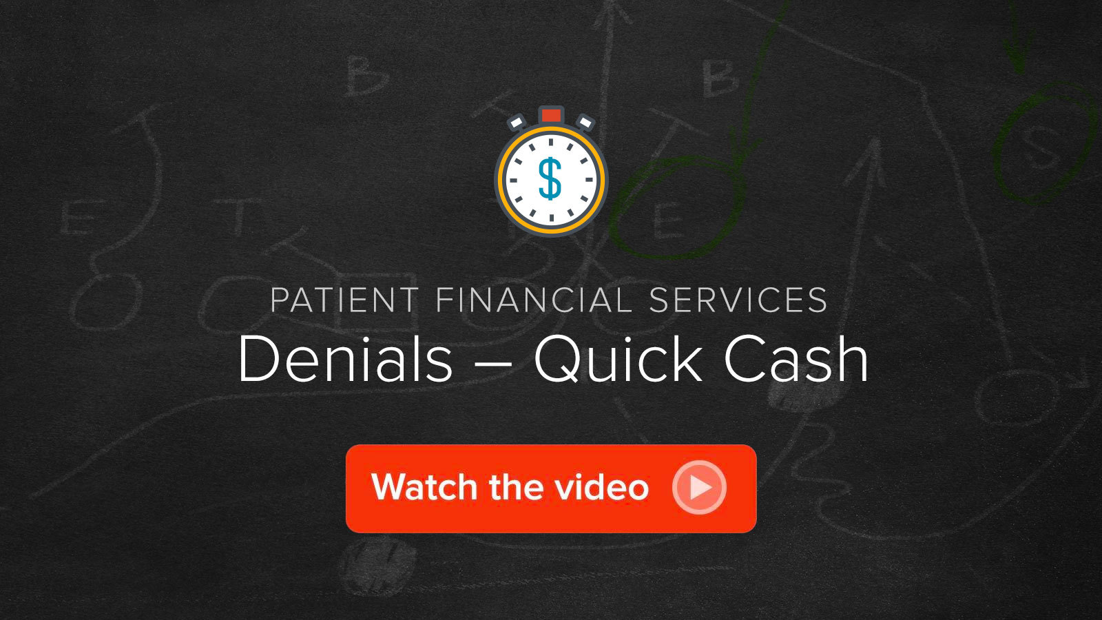 Watch the Denials – Quick Cash video